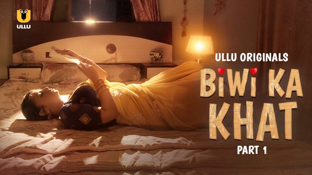 Biwi Ka Khat – P01 – 2025 – Hindi Hot Web Series – UllU