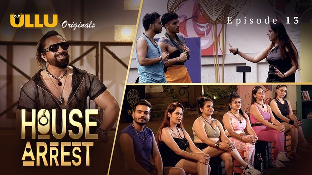 House Arrest – E13 – 2025 – Hindi Hot Reality Show – UllU